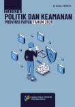 Statistik Politik Dan Keamanan Provinsi Papua 2020