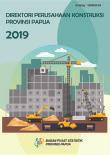 Construction Establishment Directory Of Papua Province 2019