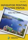 Key Indicators Of Papua Province Mey 2020 Edition