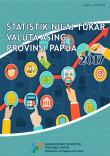 Statistik Nilai Tukar Valuta Asing Provinsi Papua 2017