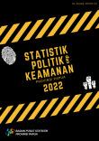 Statistik Politik Dan Keamanan Provinsi Papua Tahun 2022