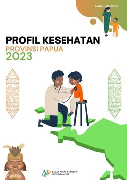 Profil Kesehatan Provinsi Papua 2023