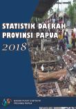 Statistik Daerah Provinsi Papua 2018