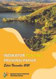 Indikator Penting Provinsi Papua Edisi November 2021