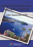 Important Indicators Of Papua Province, September 2020 Edition