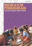 Indikator Pendidikan Provinsi Papua 2020