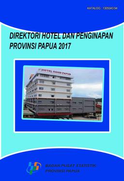 Direktori Hotel Dan Penginapan Provinsi Papua 2017