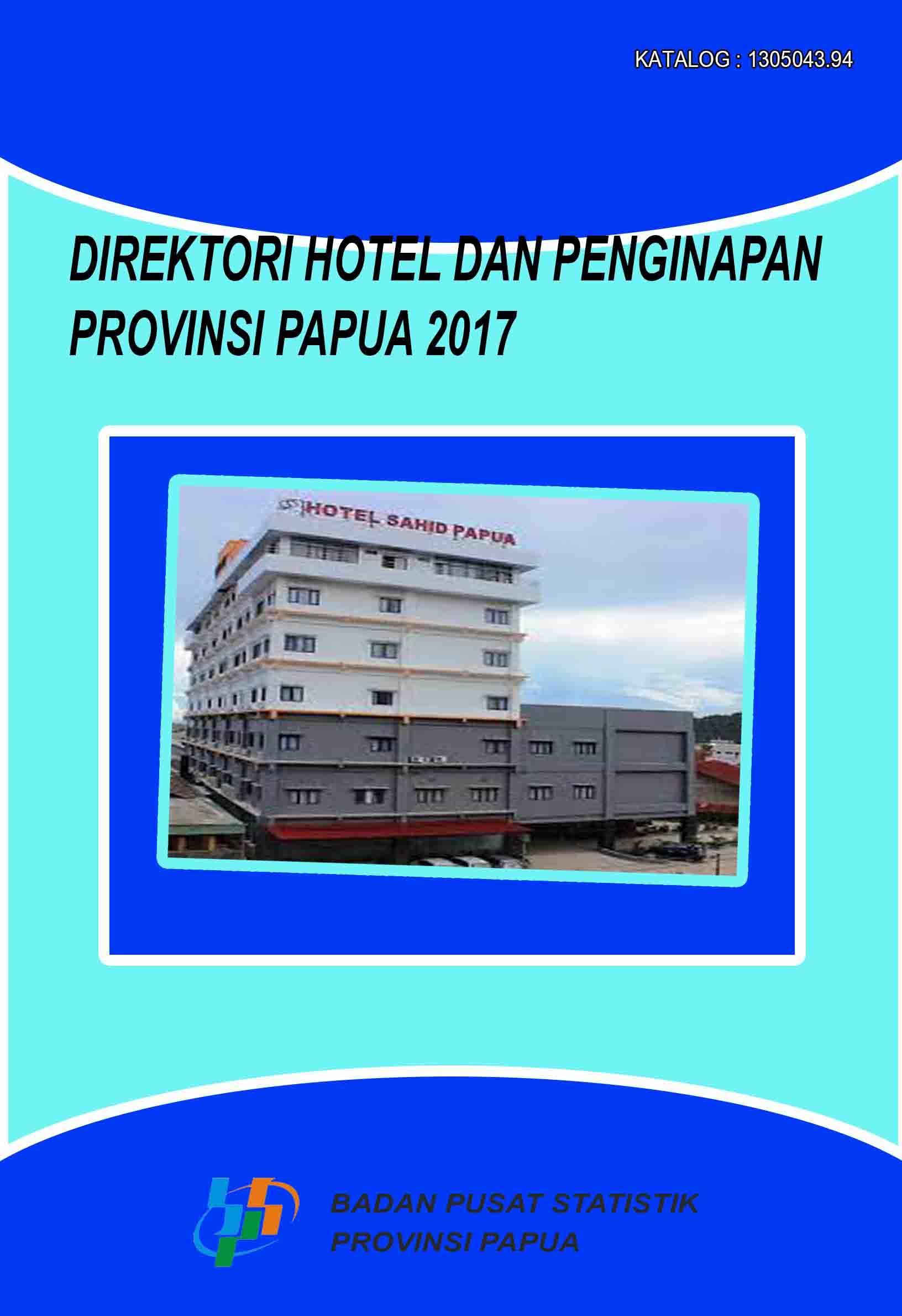 Direktori Hotel dan Penginapan Provinsi Papua 2017