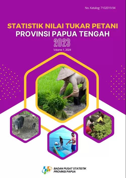 Statistik Nilai Tukar Petani Provinsi Papua Tengah Tahun 2023