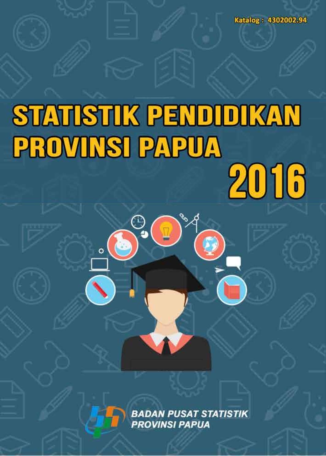 Education Statistics of Papua Province 2016