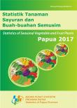 Seasonal Vegetable And Fruit Crop Statistics Of Papua Province 2017