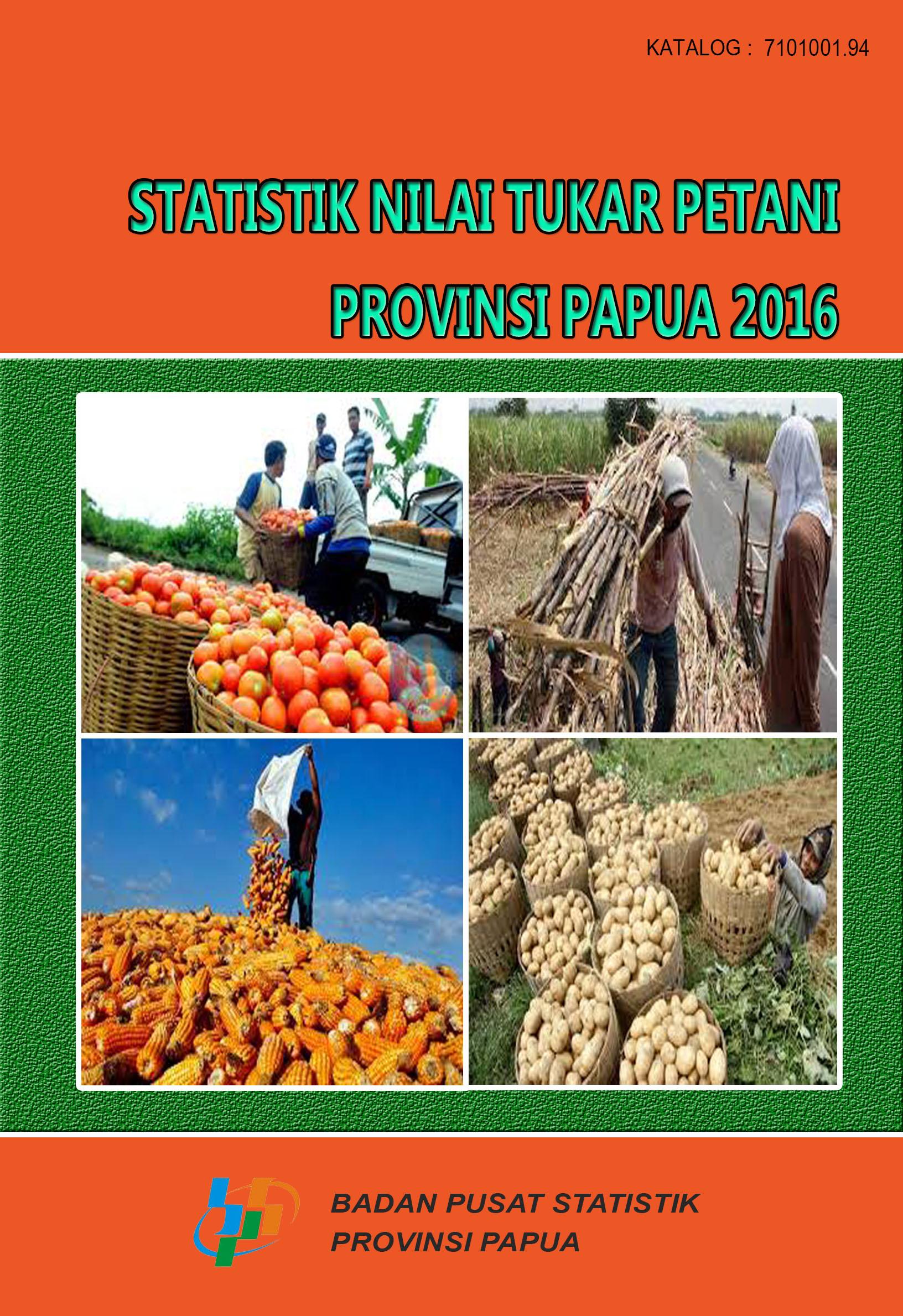 Farmer Exchange Rate of Papua Province 2016