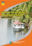 Indikator Penting Provinsi Papua Edisi Maret 2015