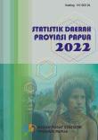 Statistik Daerah Provinsi Papua 2022