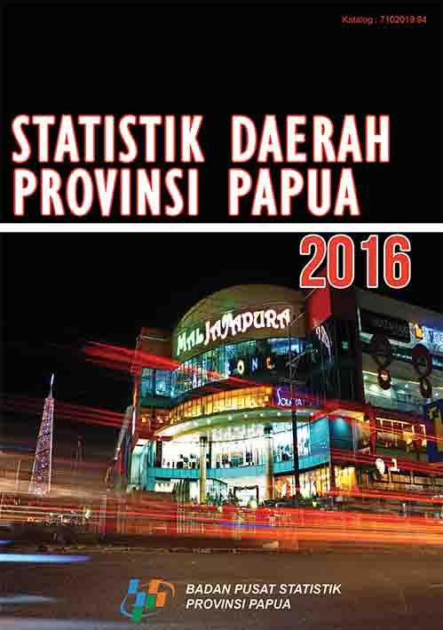 Statistik Daerah Papua 2016